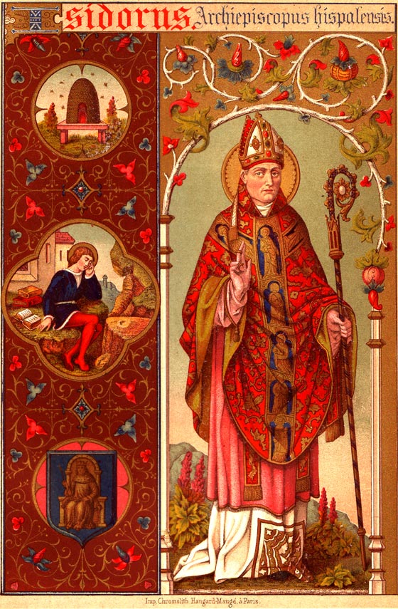 Saint Isidore, archevque de Sville et dsign par saint Grgoire le Grand comme son vicaire et Vicaire du Saint-Sige apostolique dans toute l